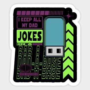 I Keep All My Dad Jokes Typography Funny Sticker